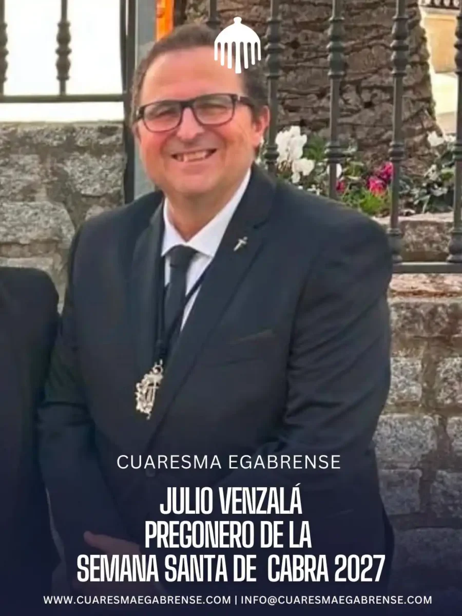 Julio Venzalá, pregonero de la Semana Santa de Cabra 2027